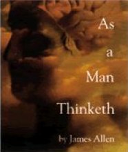 As a Man Thinketh James Allen